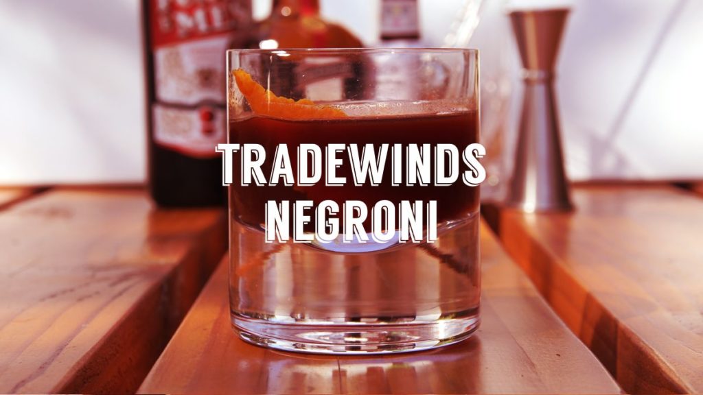 Tradewinds Negroni